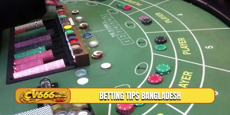 Betting tips Bangladesh এর পরামর্শ