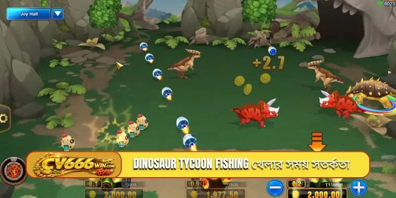Dinosaur Tycoon Fishing খেলার সময় সতর্কতা