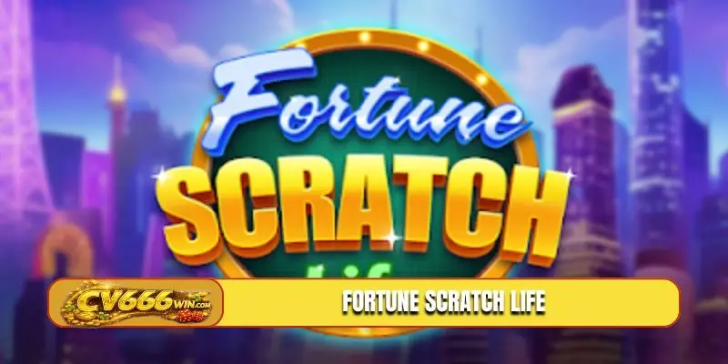 Fortune Scratch Life